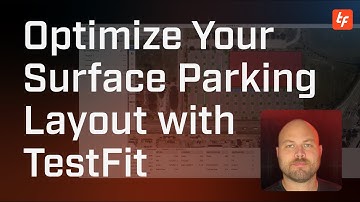 Optimize Your Surface Parking Layout with TestFit