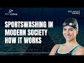 What is Sportswashing Explained | Sportswashing in modern society | Examples | Governing Bodies