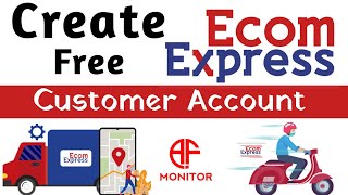How to Create Ecom Express Customer Panel  Ecom Express | Ecom Express Courier @AFmonitorofficial screenshot 3