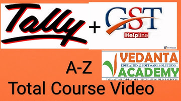 Tally & GST Complete Course Vedanta Educational Academy | By Ur