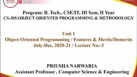 CS-305 : OBJECT ORIENTED PROGRAMMING & METHODOLOGY, INTRODUCTION OD OOPS,B.TECH,CS, II YEAR