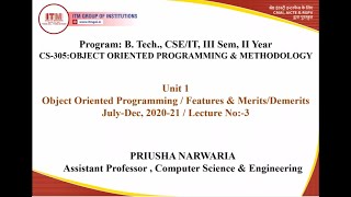 CS-305 : OBJECT ORIENTED PROGRAMMING & METHODOLOGY, INTRODUCTION OD OOPS,B.TECH,CS, II YEAR