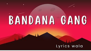 Divine - Bandana gang (Lyrics)