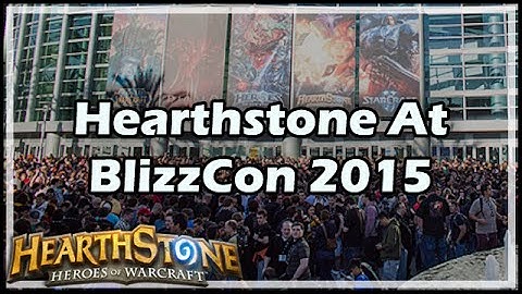 [Hearthstone] Hearthstone At BlizzCon 2015