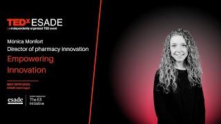 Reimagining Healthcare: Pharmacies on the Frontlines | Monica Monfort | TEDxESADE