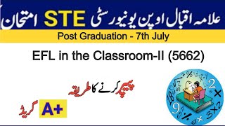 EFL in the Classroom-II (5662) -Semester Terminal Exam Autumn 2020-Post Graduation(Master/Diploma)