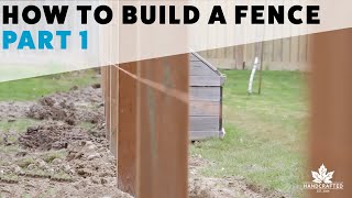 How to Build a Fence  Part 1 (Post Setting)