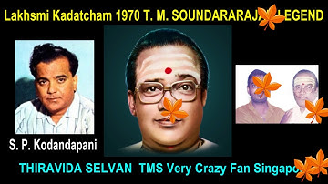 Lakhsmi Kadatcham 1970 T  M  SOUNDARARAJAN LEGEND SONG 2