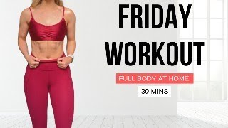 FRIDAY WORKOUT - CARDIO & ABS IN 30 MINS