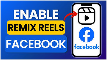 How to Enable Remix Reels on Facebook Easily | 2025