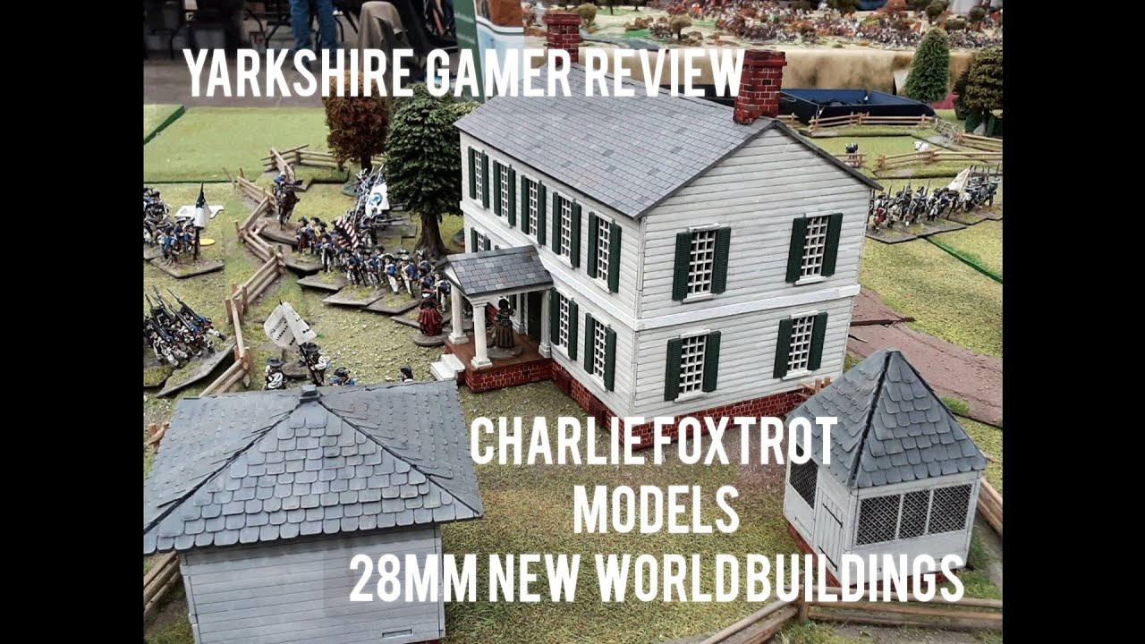 28mm Charlie Foxtrot Models New World Buildings - A Yarkshire Gamer Review 
