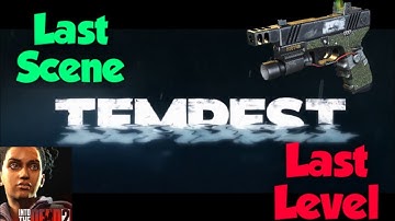 Into The Dead 2 || Tempest || Last Part || Happy Ending