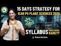 Last 15 Days Strategy For ICAR PG Plant Sciences 2025 By Parul Ma'am |