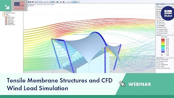 Webinar | Tensile Membrane Structures and CFD Wind Load Simulation