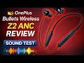 OnePlus Bullets Wireless Z2 ANC Review | Oneplus bullets wireless z2 sound test| Oneplus z2 neckband