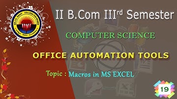 19. II BCom (CA) 3rd Sem - Computers -OAT -  Macros in MS EXCEL