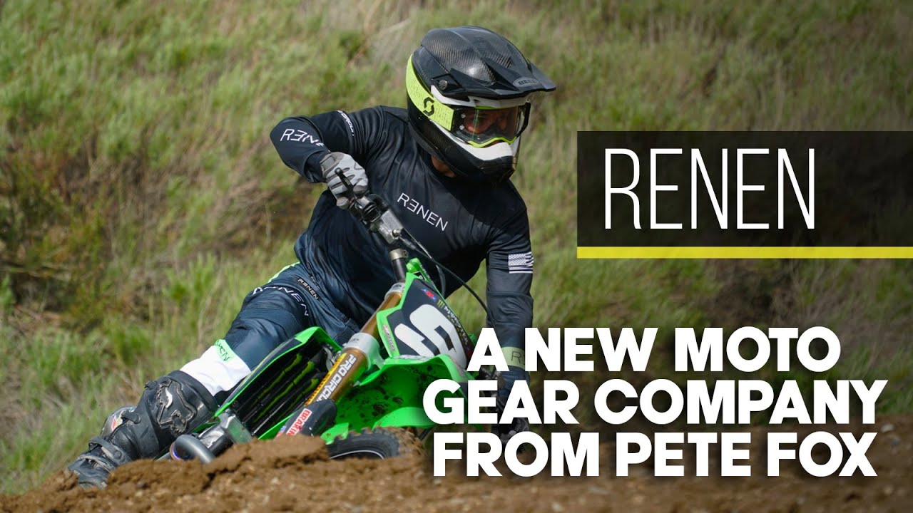 Renen A New Moto Gear Company From Pete Fox - Motocross Feature