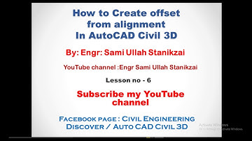 AutoCAD Civil 3D (part-6) offset from Alignment