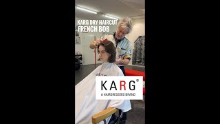 How to KARG Dry cut French Bob. Cut with Texturizing Shear.