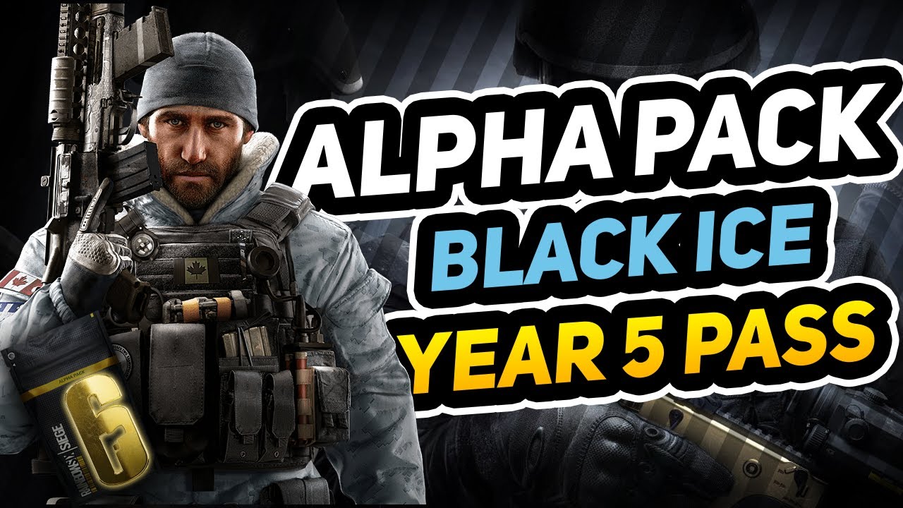 Rainbow Six Siege Alpha Pack Opening Black Ice Year 5 Pass Youtube