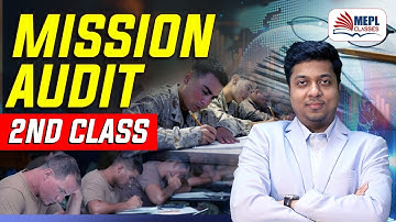 Mission Audit | 2nd Class For All Intermediate Students | Mohit Agarwal | MEPL Classes