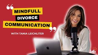 6 Communication Techniques to Reduce Divorce Conflict