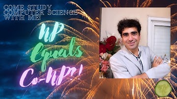 Come Study Computer Science With Me | Is Complexity Class NP Equals Complexity Class CoNP?!