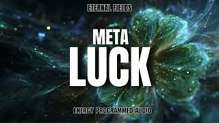META LUCK (Energy Programmed Audio)