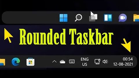 How to make rounded taskbar on Windows 11 / 10
