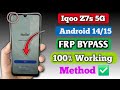 Working Trick | IQOO Z7s 5g | Frp Bypass | Android 14/15 Without PC | Free | 2026
