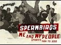 Spermbirds - Me And My People (DVD 2 - The Early Days)