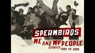 Watch Spermbirds Me And My People video