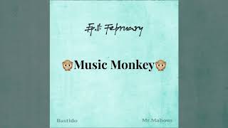 AUDIO | Ep.2: February - Bastido & mr.mahous