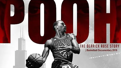 Pooh: The Derrick Rose Story | Basketball Document...