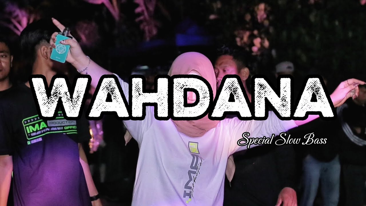 DJ WAHDANA SPESIAL RAMADHAN 2026 TEMAN NGABUBURIT BY DJ @fandynr21 