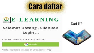 Cara Login ke E-learning UNIMAL menggunakan akun email Mahasiswa dari HP