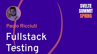 Paolo Ricciuti - Fullstack testing