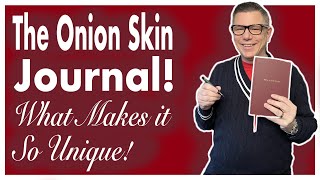 Peel Back The Layers: Why The Onion Skin Journal is a Fountain Pen User's Dream!