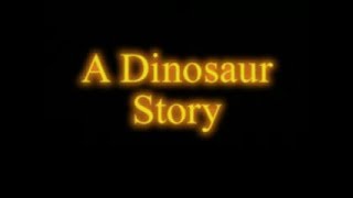 HoopsAndDinoMan's A Dinosaur Story (Full Movie)