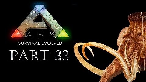 ARK:SE | Singleplayer | Part 33: Mammoth Taming!