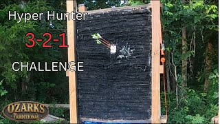 Attempting the Hyper Hunter 3-2-1 Challenge with 55# Black Hunter Longbow and 600 grain arrows