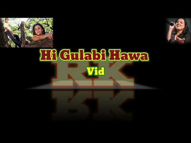 Hi Gulabi Hawa Karaoke Lyrics || ही गुलाबी हवा मराठी || Full Karaoke In Marathi class=