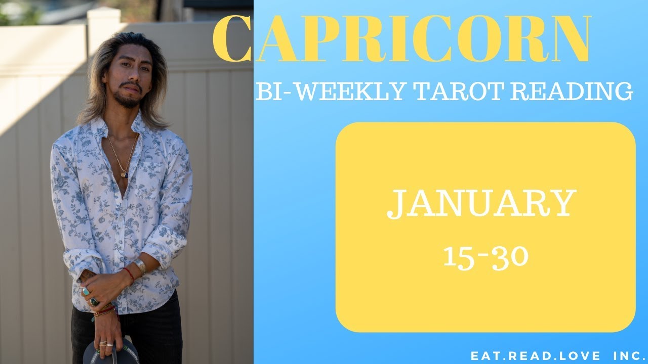 CAPRICORN - “YOU NEED TO GIVE THIS A CHANCE” JANUARY 15-30 BI-WEEKLY TAROT READING