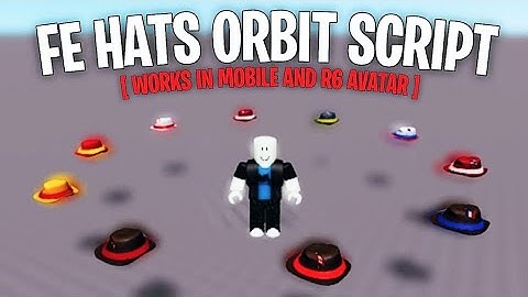 ROBLOX FE Hats Orbit Script ~ Make Hats Float & Orbit Around You! | Direct Link Envixity Scripts