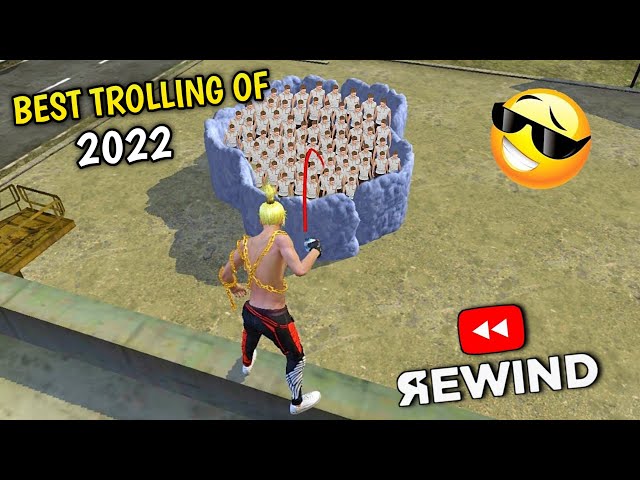 1 HOUR SPECIAL VIDEO  | BEST TROLLING OF 2022 🤣 | 2022 REWIND | Free Fire Funny Moments 😁 | PART - 2 class=