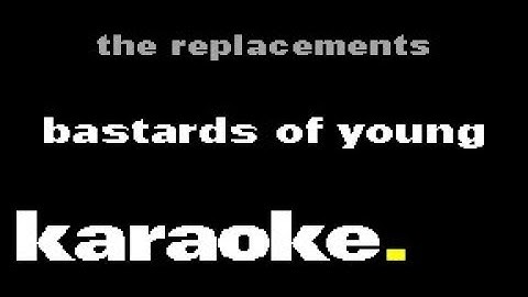 Bastards of Young Karaoke version - Karaoke performance video thumbnail