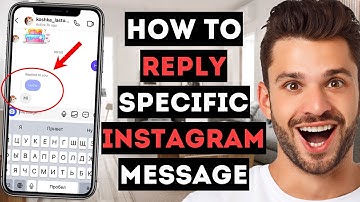 How To Reply To A Specific Message On Instagram - Full Guide