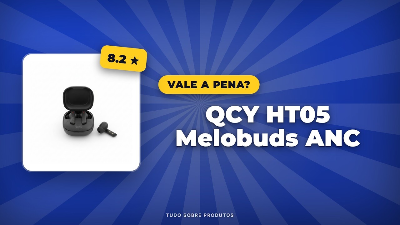 Capa: QCY HT05 Melobuds ANC: Vale a pena em 2026? ANÁLISE COMPLETA!