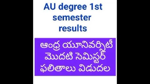 Au degree 1st semester result 2021