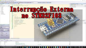 Interrupção externa nos microcontroladores ARM STM32F103C8T6